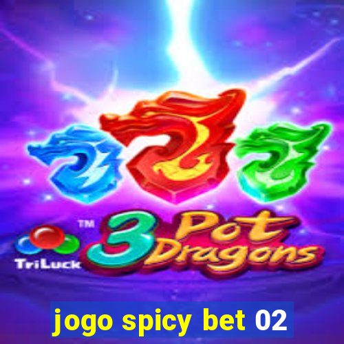 jogo spicy bet 02